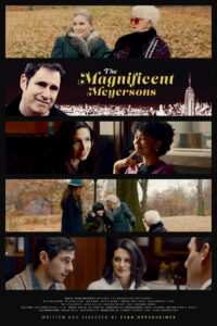 New film "The Magnificent Meyersons"